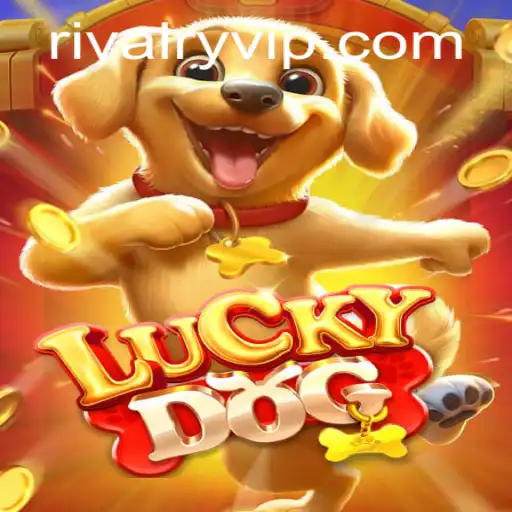 Exploring the Exciting World of LuckyDog: An Adventure in Rivalry